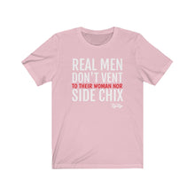 Load image into Gallery viewer, &quot;Real Men Don&#39;t Vent&quot; Tee
