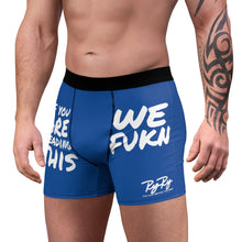 Load image into Gallery viewer, &quot;We Fukn&quot; Men&#39;s Blue/Blk/White Boxer Briefs
