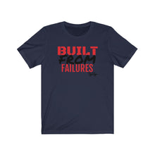 Load image into Gallery viewer, &quot;Built From Failures&quot; Short Sleeve Tee
