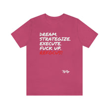 Load image into Gallery viewer, &quot;Dream &amp; Strategize&quot; tee
