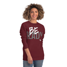 Load image into Gallery viewer, &quot;Be Ready&quot; (White/Gray letters) Sweatshirt
