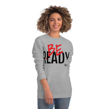 Load image into Gallery viewer, &quot;Be Ready&quot; (Blk/Red letters) Sweatshirt
