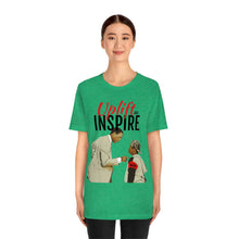 Load image into Gallery viewer, &quot;Uplift &amp; Inspire&quot; Lean On Me Tee
