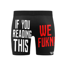 Load image into Gallery viewer, &quot;We Fukn&quot; Men&#39;s Long Leg Boxer Brief
