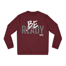 Load image into Gallery viewer, &quot;Be Ready&quot; (White/Gray letters) Sweatshirt
