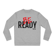 Load image into Gallery viewer, &quot;Be Ready&quot; (Blk/Red letters) Sweatshirt
