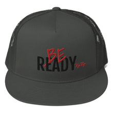 Load image into Gallery viewer, &quot;Be Ready&quot; Foam Trucker Cap (Blk/Red txt)
