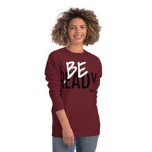 Load image into Gallery viewer, &quot;Be Ready&quot; (Blk/White letters) Sweatshirt
