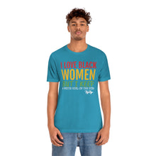 Load image into Gallery viewer, &quot;I Love Black Women But...&quot; Tee
