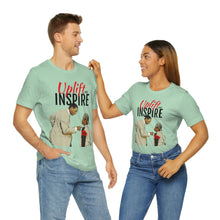 Load image into Gallery viewer, &quot;Uplift &amp; Inspire&quot; Lean On Me Tee
