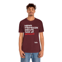 Load image into Gallery viewer, &quot;Dream &amp; Strategize&quot; tee
