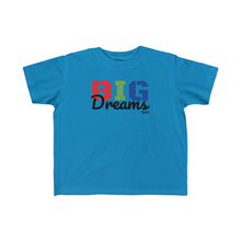 Load image into Gallery viewer, &quot;Big Dreams&quot; Kid&#39;s Tee
