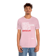 Load image into Gallery viewer, &quot;Dream &amp; Strategize MessUp&quot; tee
