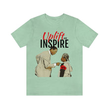 Load image into Gallery viewer, &quot;Uplift &amp; Inspire&quot; Lean On Me Tee
