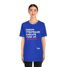 Load image into Gallery viewer, &quot;Dream &amp; Strategize&quot; tee
