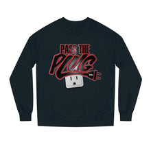 Load image into Gallery viewer, &quot;Pass The Plug&quot; Sweatshirt
