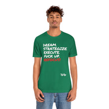 Load image into Gallery viewer, &quot;Dream &amp; Strategize&quot; tee
