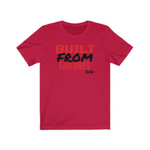 Load image into Gallery viewer, &quot;Built From Failures&quot; Short Sleeve Tee
