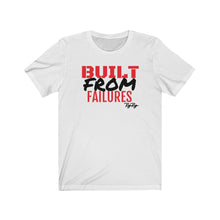 Load image into Gallery viewer, &quot;Built From Failures&quot; Short Sleeve Tee
