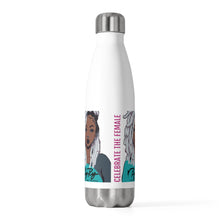 Load image into Gallery viewer, &quot;Celebrate The Female&quot; 20oz Insulated Bottle
