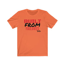 Load image into Gallery viewer, &quot;Built From Failures&quot; Short Sleeve Tee
