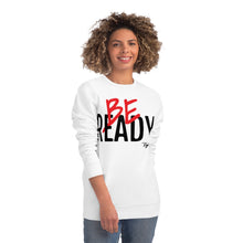 Load image into Gallery viewer, &quot;Be Ready&quot; (Blk/Red letters) Sweatshirt
