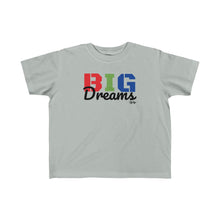 Load image into Gallery viewer, &quot;Big Dreams&quot; Kid&#39;s Tee
