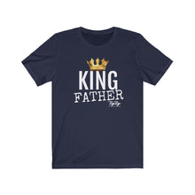 Load image into Gallery viewer, King Father (White Text) Short Sleeve Tee
