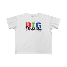 Load image into Gallery viewer, &quot;Big Dreams&quot; Kid&#39;s Tee
