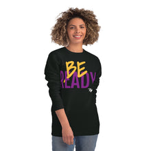 Load image into Gallery viewer, &quot;Be Ready&quot; (Purple/Gold letters) Sweatshirt
