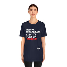 Load image into Gallery viewer, &quot;Dream &amp; Strategize&quot; tee
