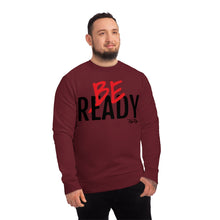 Load image into Gallery viewer, &quot;Be Ready&quot; (Blk/Red letters) Sweatshirt
